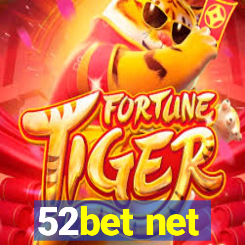 52bet net